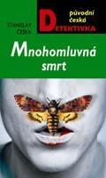 Mnohomluvná smrt - Stanislav Češka