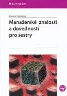 E-kniha: Manažerské znalosti a dovednosti pro sestry od Hekelová Zuzana