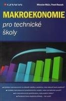 ROUSEK PAVEL, MÁČE MIROSLAV Makroekonomie pro technické školy