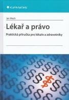 E-kniha: Lékař a právo od Mach Jan