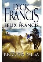 Francis Dick, Francis Felix Křížová palba