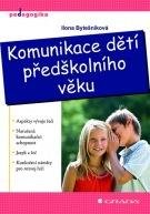 E-kniha: Komunikace dětí předškolního věku od Bytešníková Ilona