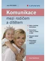 E-kniha: Komunikace mezi rodičem a dítětem od Špaňhelová Ilona