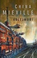 Miéville China Kolejmoří