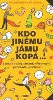 Kdo jinému jámu kopá - Anna Novotná, Jiří Votruba