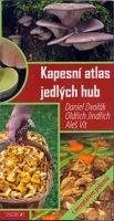 Dvořák Daniel, Jindřich Oldřich, Vít Aleš Kapesní atlas jedlých hub