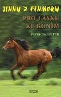 LEITCH PATRICIA Jinny z Finmory - Pro lásku ke koním