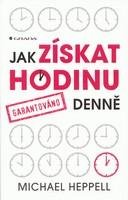 HEPPELL MICHAEL Jak získat hodinu denně