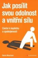 MOURLANE DENIS Jak posílit svou odolnost a vnitřní sílu