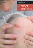 Tesařová Eva Jak pečovat o hemofilika