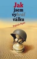 Jak jsem vyhrál válku - Patrick Ryan