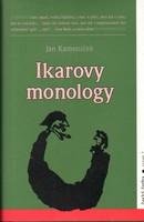 Ikarovy monology - Jan Kameníček