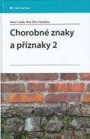 Lukáš Karel, Žák Aleš a kolektiv Chorobné znaky a příznaky