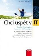 Chci uspět v IT - Martin Knotek