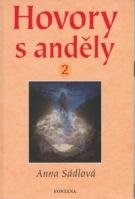Sádlová Anna Hovory s anděly 2.