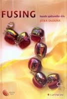 DLOUHÁ JITKA Fusing