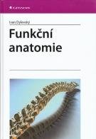 Dylevský Ivan Funkční anatomie