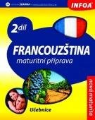 Francouzština - maturitní příprava 2.díl