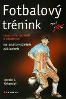 KIRKENDALL DONALD T. Fotbalový trénink