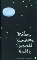 Kundera Milan Farewell Waltz