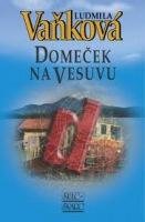 Vaňková Ludmila Domeček na Vesuvu