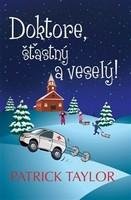 Taylor Patrick Doktore, šťastný a veselý!