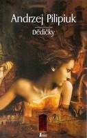 Pilipiuk Andrzej Dědičky