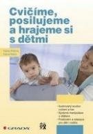 KIŠOVÁ HANA, MALÁ HANA Cvičíme, posilujeme a hrajeme si s dětmi