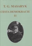 Masaryk T.G. Cesta demokracie II