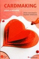 VOHLÍDKOVÁ IRENA, HANDLOVÁ DAGMAR Cardmaking