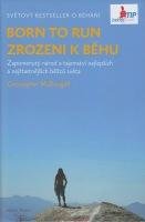 Born to Run - Zrozeni k běhu - Christopher McDougall