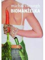 Viewegh, Michal Biomanželka