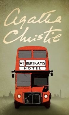 Christie Agatha At Bertram`s Hotel