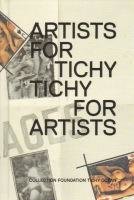 Artists for Tichy Tichy for artists