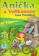 Peroutková Ivana Anička a Velikonoce