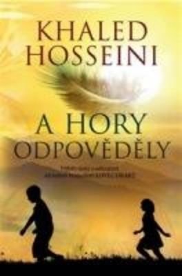 Hosseini Khaled A hory odpověděly