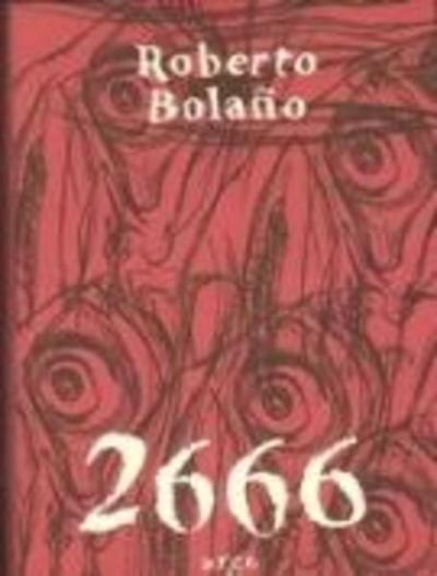 Bolano Roberto 2666