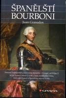 E-kniha: Španělští Bourboni od Granados Juan