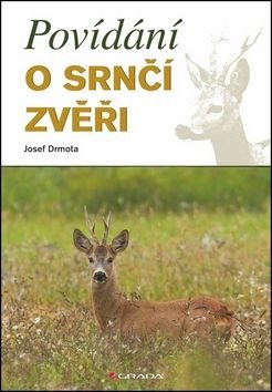 E-kniha: Povídání o srnčí zvěři od Drmota Josef
