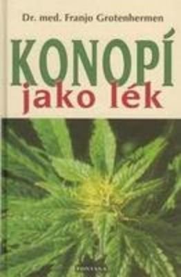 Grotenhermen Franjo Konopí jako lék