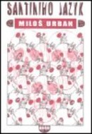 Urban Miloš Santiniho jazyk