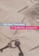 Novotný Michal Z bábelu paměti