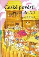 Drijverová Martina České pověsti pro malé děti