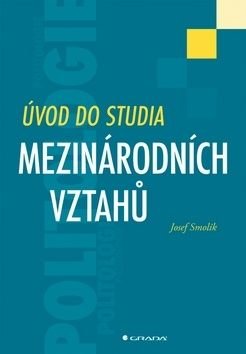E-kniha: Úvod do studia mezinárodních vztahů od Smolík Josef