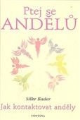 Ptej se andělů