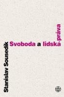 Sousedík Stanislav Svoboda a lidská práva