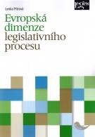 PÍTROVÁ LENKA Evropská dimenze legislativního procesu