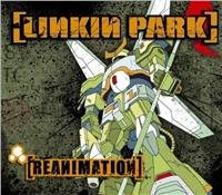 Linkin Park Reanimation