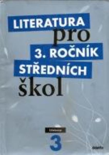 Literatura pro 3. ročník SŠ PS zkrácená verze