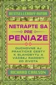 Netrápte sa pre peniaze